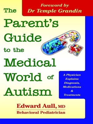 cover image of The Parent's Guide to the Medical World of Autism